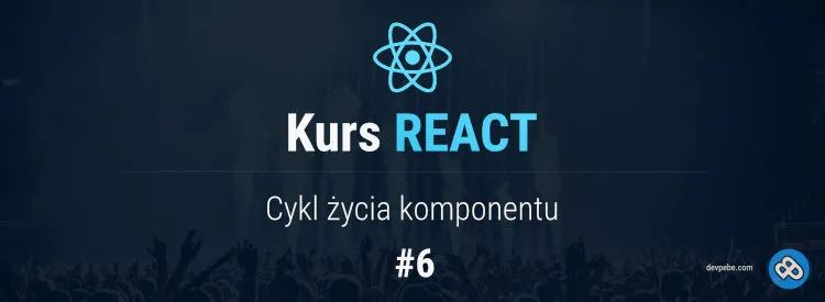 Cykl życia komponentu - Kurs React Okładka