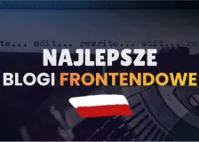 Obrazek wyróżniający Najlepsze polskie blogi frontnedowe