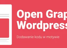 Dodawanie kodu Open Graph w Wordpressie