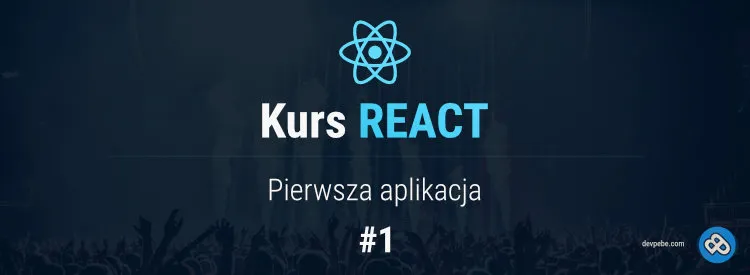 Pierwsza aplikacja REACT